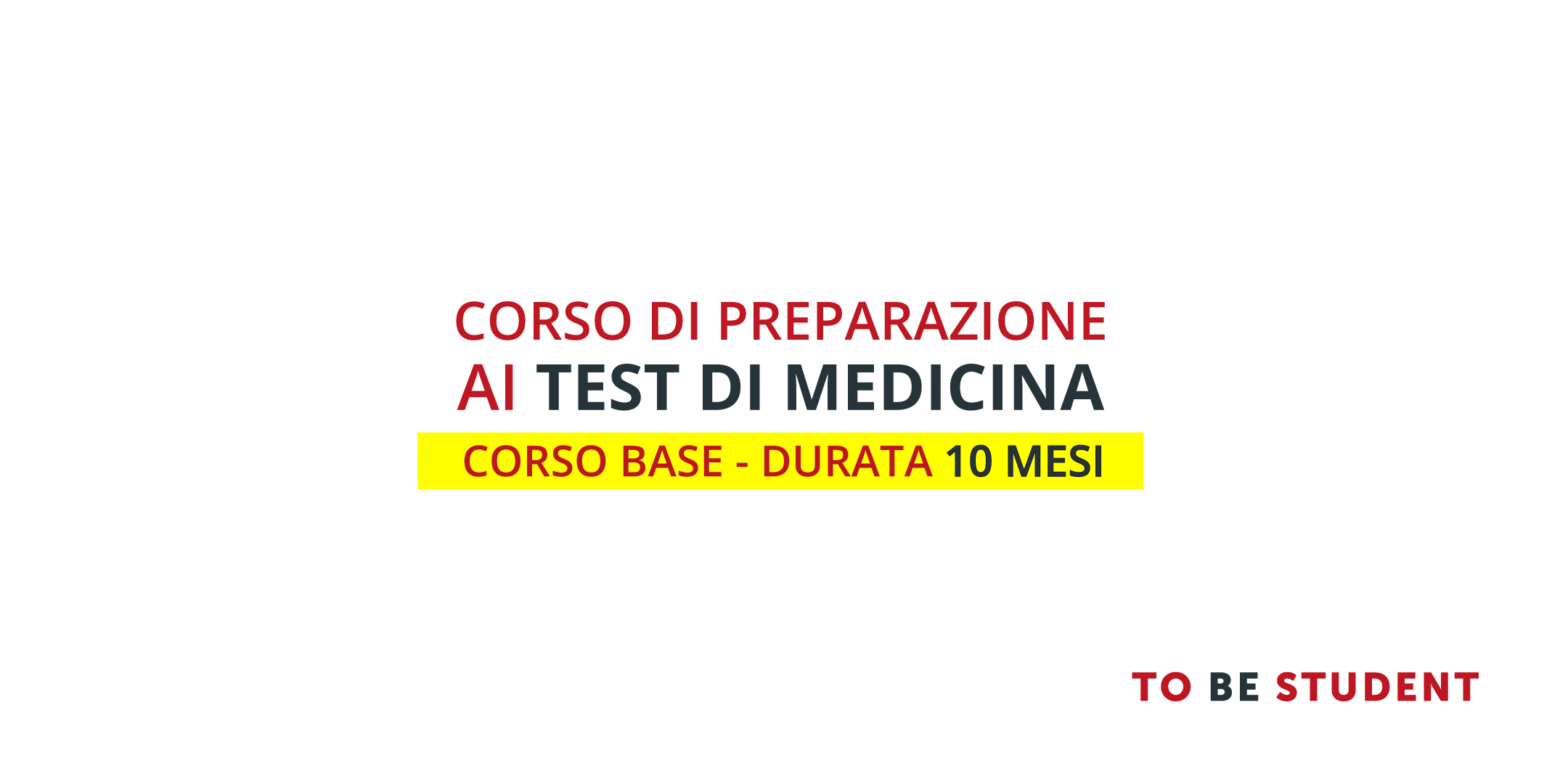 Corso base online di preparazione al Test Medicina - Durata: 10 mesi